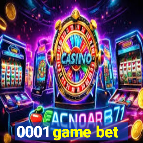 0001 game bet