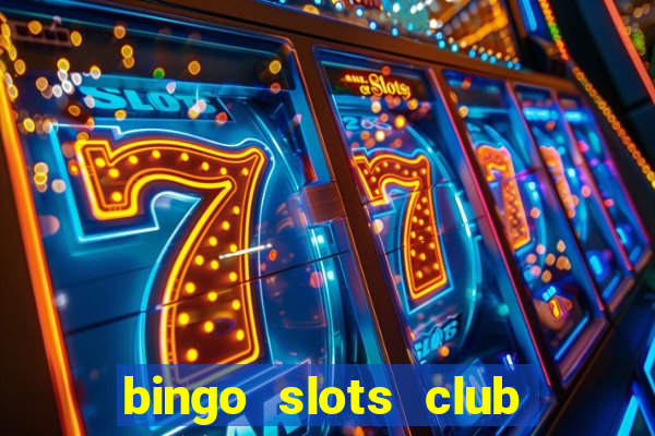 bingo slots club paga mesmo