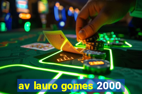 av lauro gomes 2000