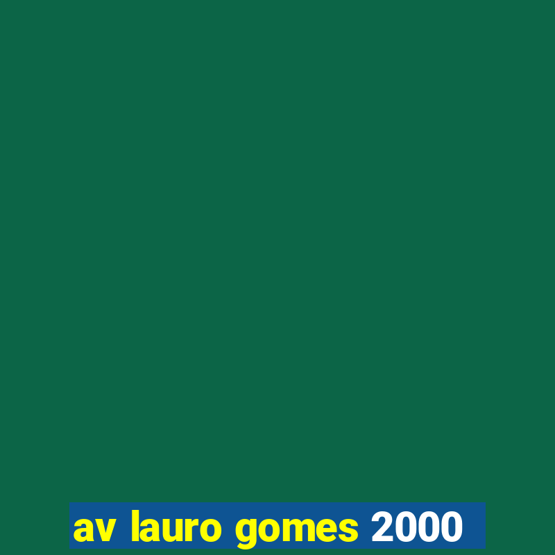 av lauro gomes 2000