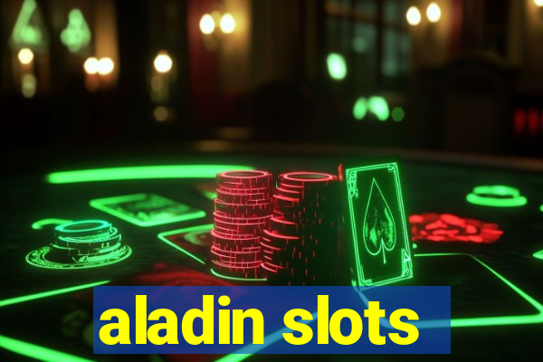 aladin slots