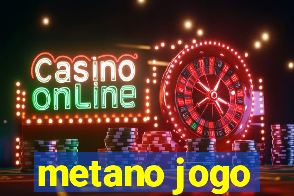 metano jogo