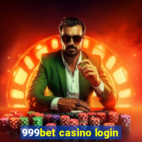 999bet casino login