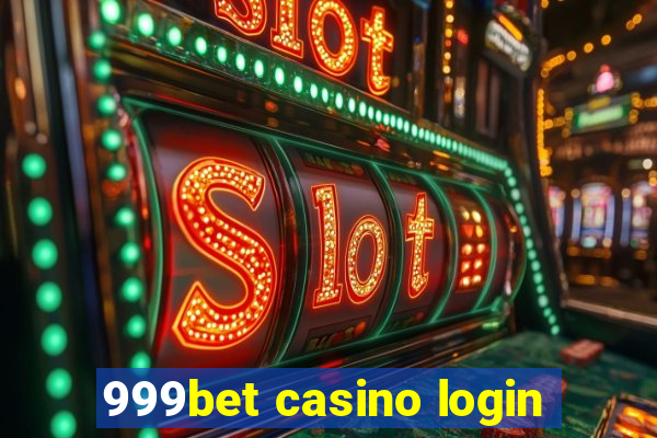 999bet casino login