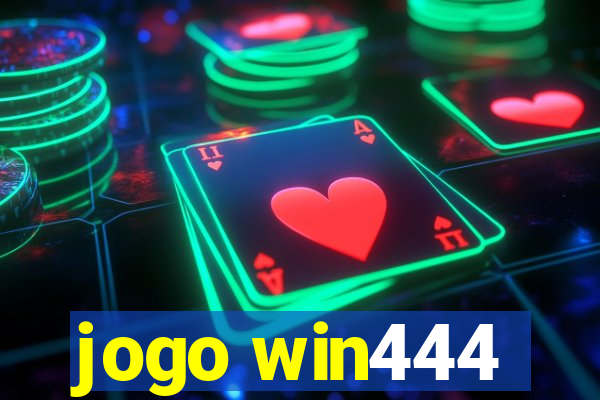 jogo win444