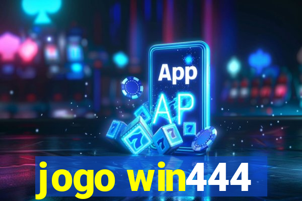 jogo win444