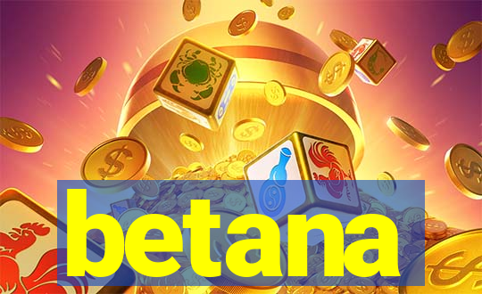 betana