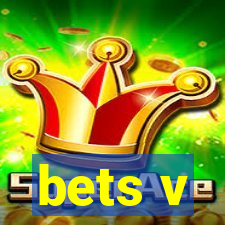 bets v