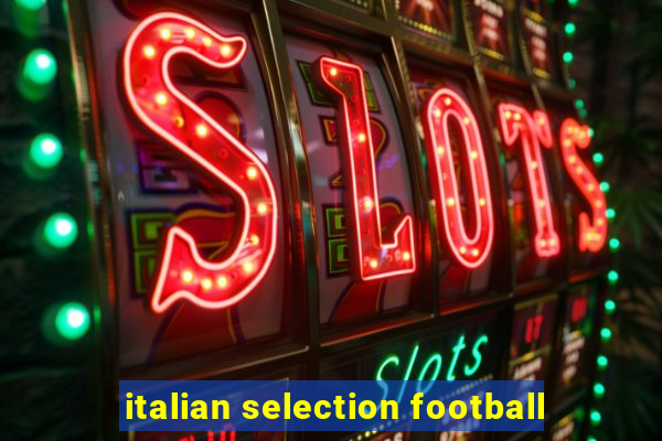 italian selection football