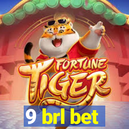 9 brl bet