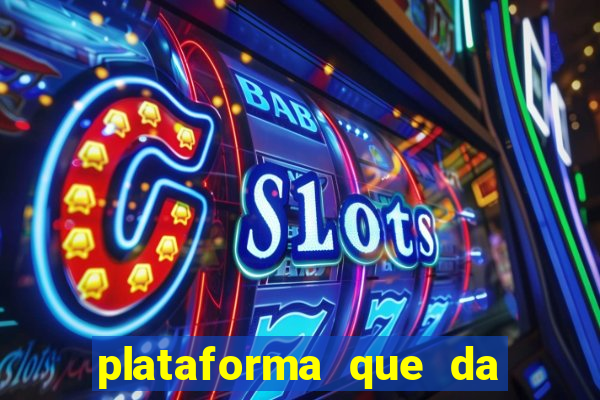 plataforma que da bonus no cadastro e saca no free