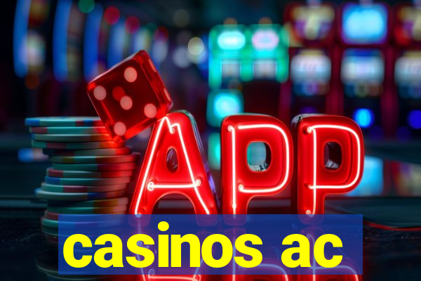 casinos ac