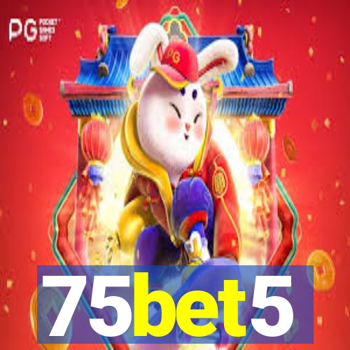 75bet5