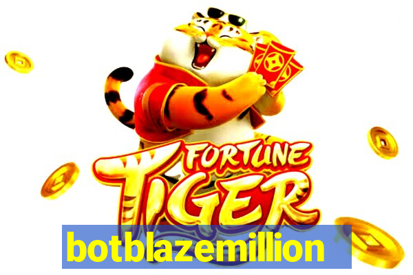 botblazemillion