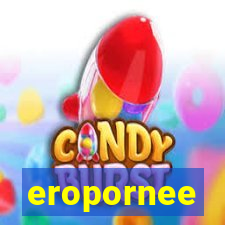 eropornee