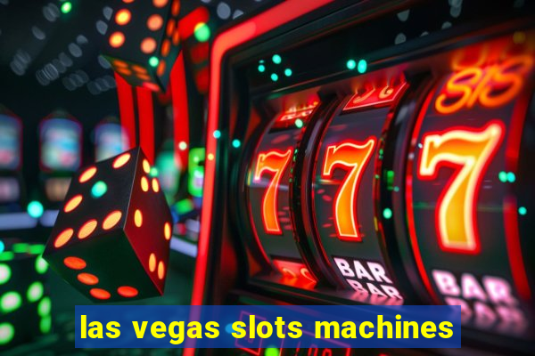 las vegas slots machines