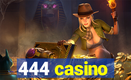 444 casino