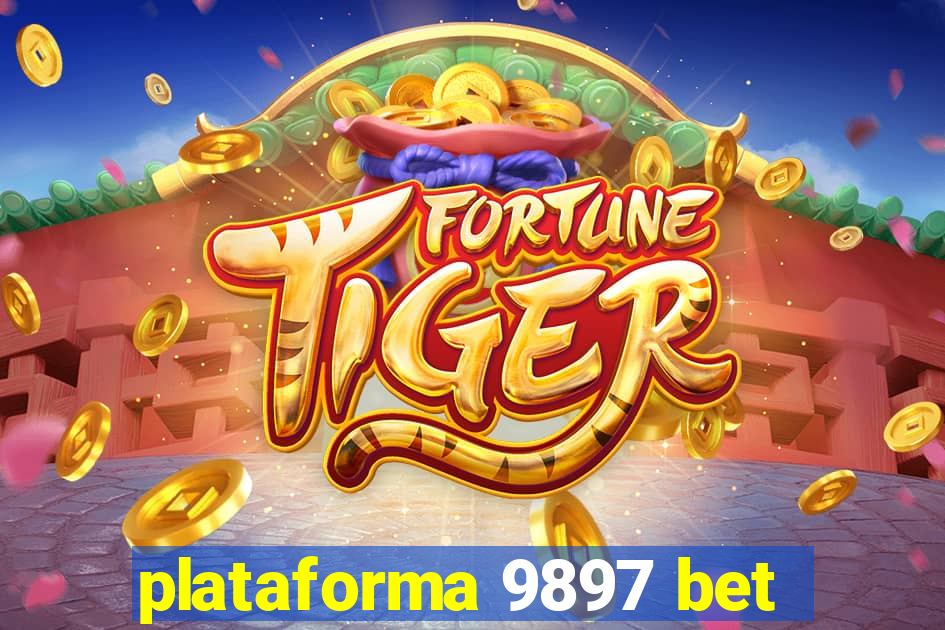 plataforma 9897 bet