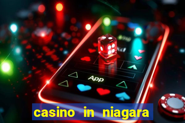 casino in niagara falls canada