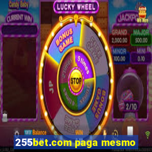 255bet.com paga mesmo