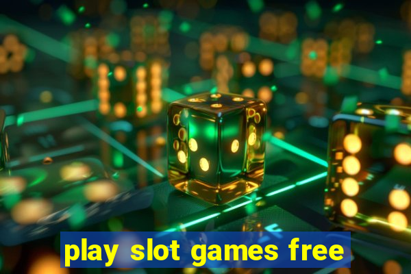 play slot games free