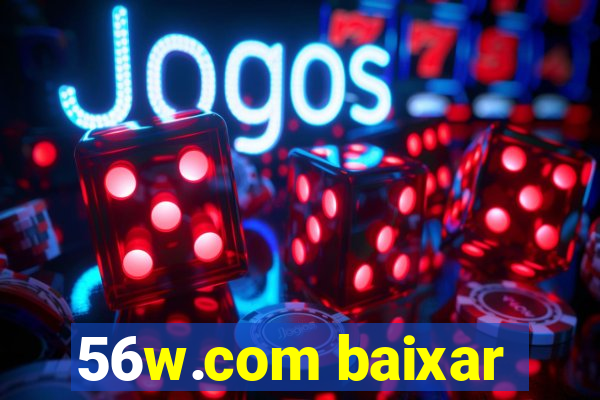 56w.com baixar