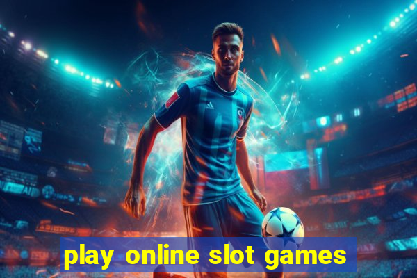 play online slot games