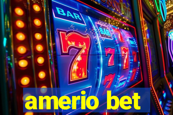 amerio bet