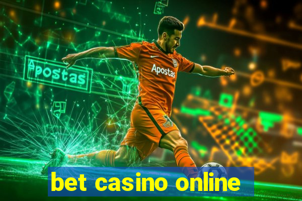 bet casino online