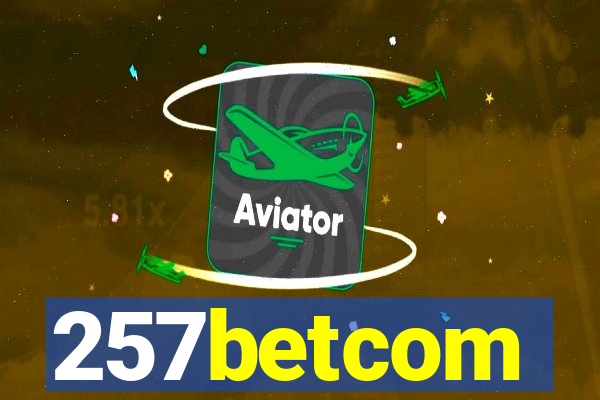 257betcom