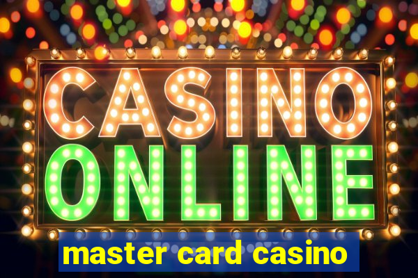 master card casino