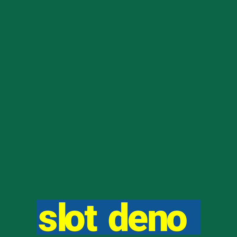 slot deno