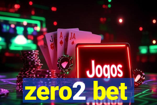 zero2 bet