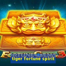 tiger fortune spirit