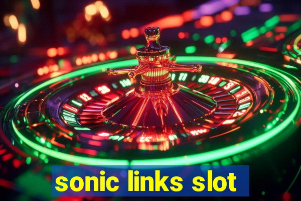 sonic links slot