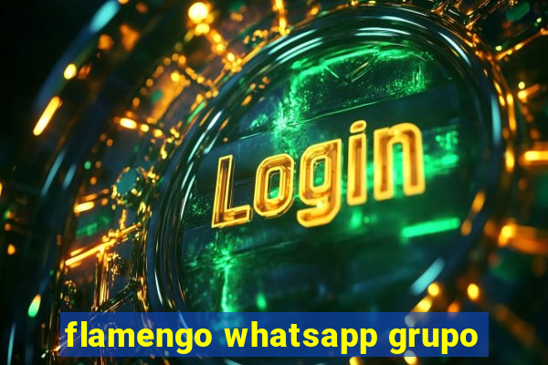 flamengo whatsapp grupo