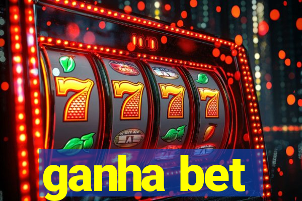 ganha bet