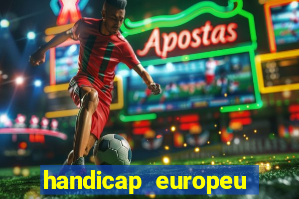 handicap europeu empate 1