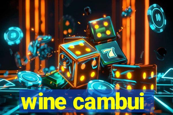 wine cambui