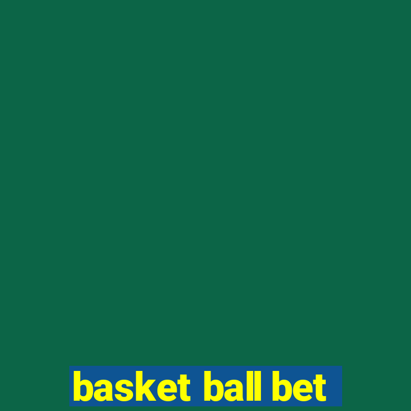 basket ball bet