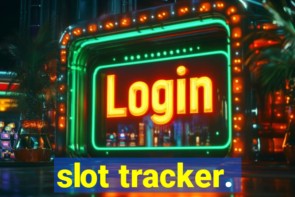 slot tracker.