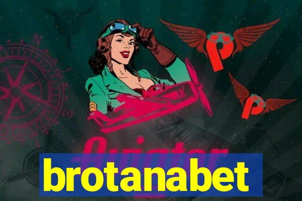 brotanabet