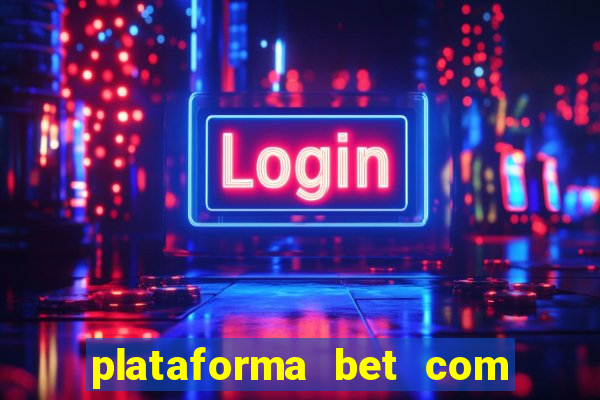 plataforma bet com bonus de cadastro