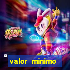 valor minimo estrela bet