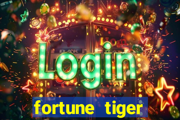 fortune tiger cartao de credito