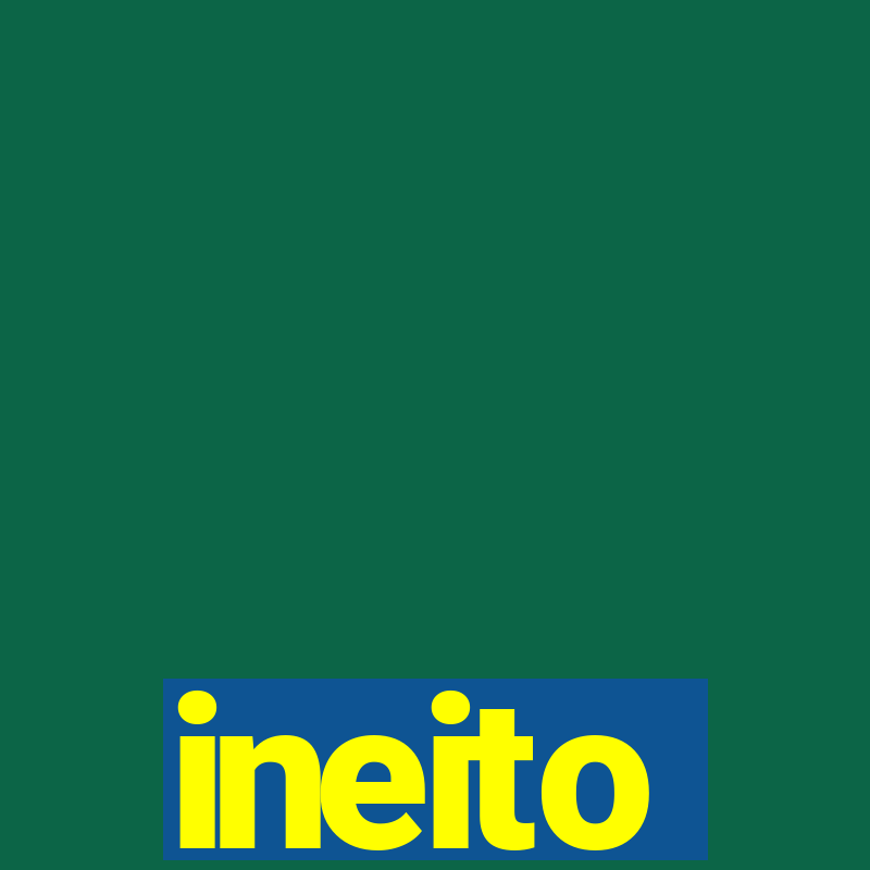 ineito