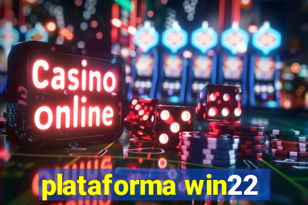 plataforma win22