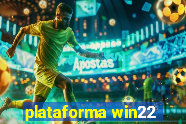 plataforma win22