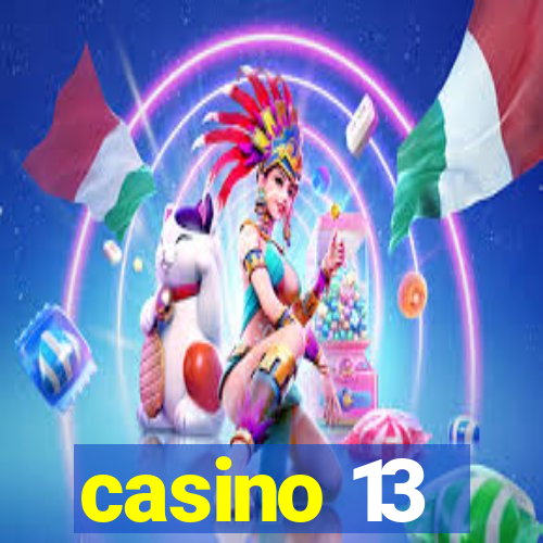 casino 13