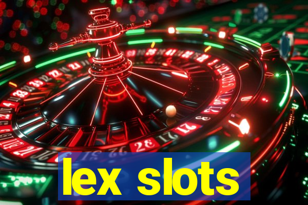 lex slots